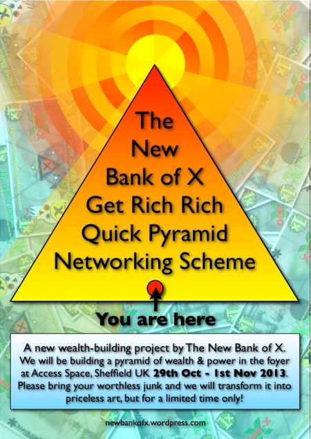 New Bank of X Get Rich Rich Pyramid Networking Scheme Poster 01 V1 small